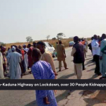 Abuja-Kaduna Highway on Lockdown, Over 30 People Kidnapped