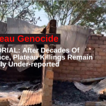 EDITORIAL After Decades Of Violence, Plateau Killings Remain Grossly Under-reported
