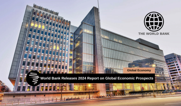 World Bank Releases 2024 Report on Global Economic Prospects