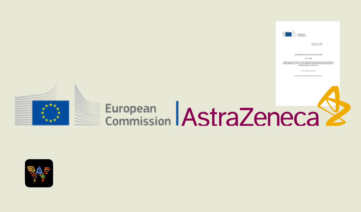 EU withdraws Authorisation of AstraZeneca's COVID-19 Vaccine for Human Use